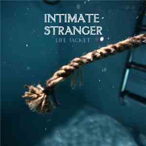 Intimate Stranger - Life Jacket