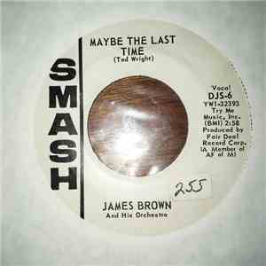 James Brown - Maybe The Last Time