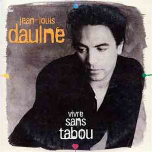 Jean-Louis Daulne - Vivre Sans Tabou
