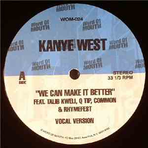 Kanye West - We Can Make It Better