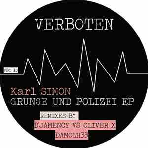 Karl Simon  - Grunge Und Polizei EP