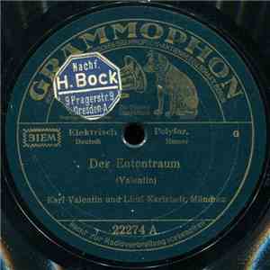 Karl Valentin Und Liesl Karlstadt - Der Ententraum / Der Spritzbrunnen-Aufdreher
