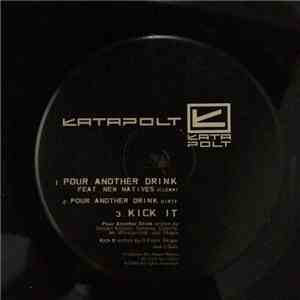 Katapolt, New Natives - Pour Another Drink/Mint Chocolate Chip