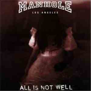 Manhole - All Is Not Well