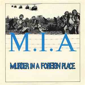 M.I.A - Murder In A Foreign Place