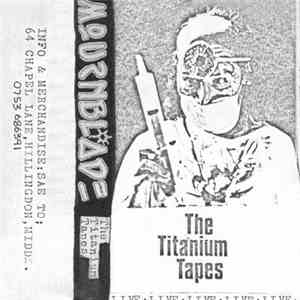 Mournblade  - The Titanium Tapes