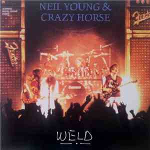 Neil Young & Crazy Horse - Weld (The Ragged Glory Tour In The U.S.A.)