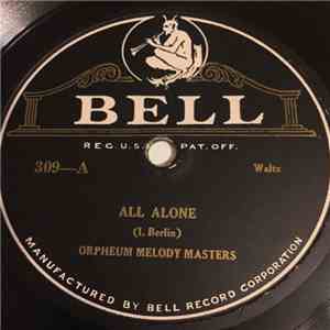 Orpheum Melody Masters - All Alone / Georgia Lullaby