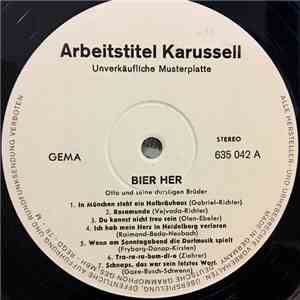 Otto Und Seine Durstigen Brüder - Bier her