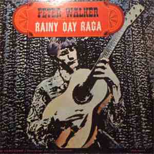 Peter Walker  - Rainy Day Raga