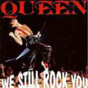 Queen - We Still Rock You
