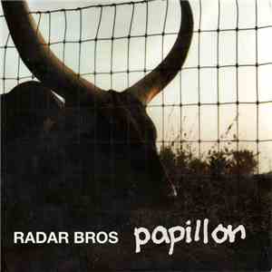 Radar Bros - Papillon