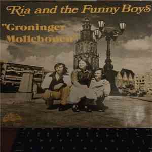 Ria And The Funny Boys - “Groninger Mollebonen”