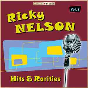Ricky Nelson  - Hits & Rarities Volume 2