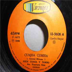 Rock Conga Y Tambo - Cumbia Cumbia / Calla Rumbera