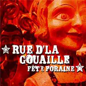 Rue D'La Gouaille - Fête Foraine