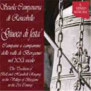Scuola Campanaria Di Roncobello - Giuoco Di Festa