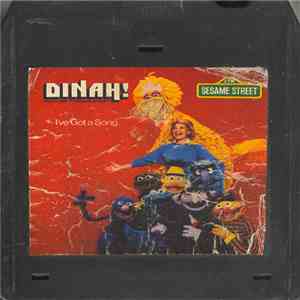 Sesame Street & Dinah Shore - Dinah! I've Got A Song