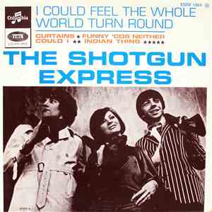 Shotgun Express - I Could Feel The Whole World Turn Around