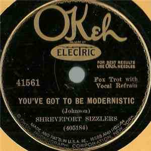 Shreveport Sizzlers - You've Got To Be Modernistic / Nervous Breakdown