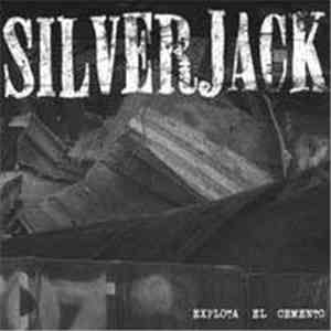 Silverjack - Explota El Cemento