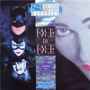 Siouxsie & The Banshees - Face To Face (Catatonic Mix)
