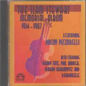 Slam Stewart - The Slam Stewart Memorial Album 1914-1987
