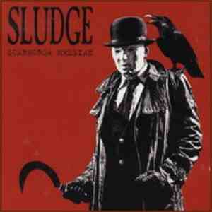 Sludge - Scarecrow Messiah