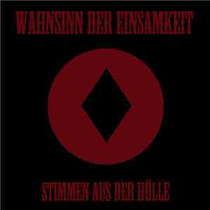 Stimmen aus der Hölle - Wahnsinn der Einsamkeit