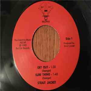Strait Jacket - Get Out