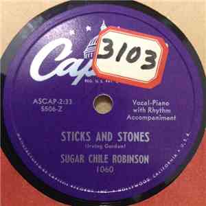 Sugar Chile Robinson - Sticks And Stones / The Bases Were Loaded