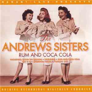 The Andrews Sisters - Rum And Coca Cola