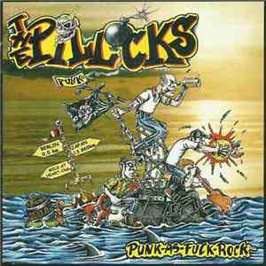 The Pillocks - Punk-As-Fuck-Rock™