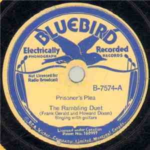 The Rambling Duet - Prisoner's Plea / There's A Place In My Home For Mother