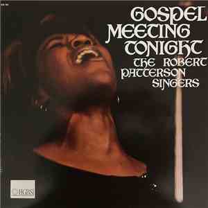The Robert Patterson Singers - Gospel Meeting Tonight