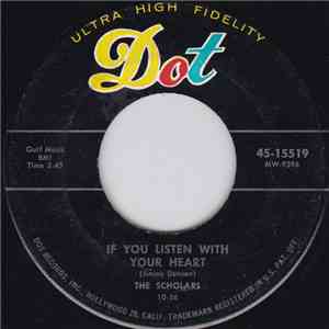 The Scholars - The Poor Little Doggie / If You Listen With Your Heart