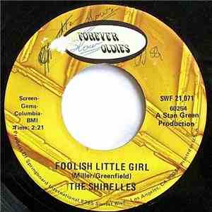 The Shirelles - Foolish Little Girl