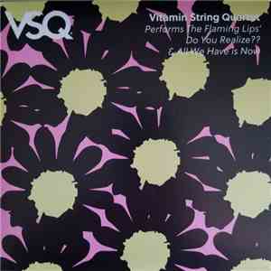 The Vitamin String Quartet - Performs The Flaming Lips'
