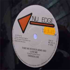Theresa Jae - Take Me In Your Arms And Love Me