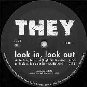 They - Look In, Look Out