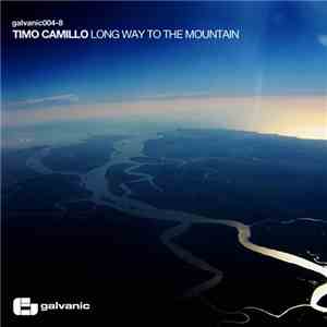 Timo Camillo - Long Way To The Mountain