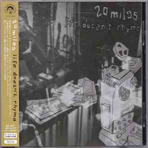 Twenty Miles - Life Doesn't Rhyme