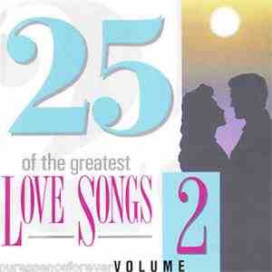 Various - 25 Of The Greatest Love Songs Volume Two