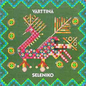 Värttinä - Seleniko