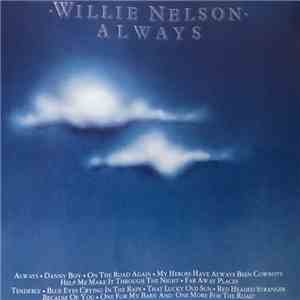 Willie Nelson - Always