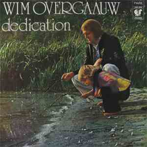 Wim Overgaauw - Dedication