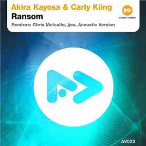 Akira Kayosa & Carly Kling - Ransom