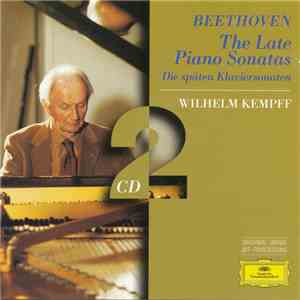 Beethoven, Wilhelm Kempff - The Late Piano Sonatas