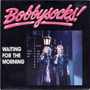 Bobbysocks - Waiting For The Morning