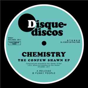 Chemistry - The Confew Shawn EP